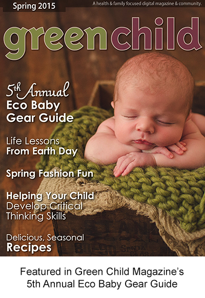 Featured in Green Child Magazine’s 5th Annual Eco Baby Gear Guide